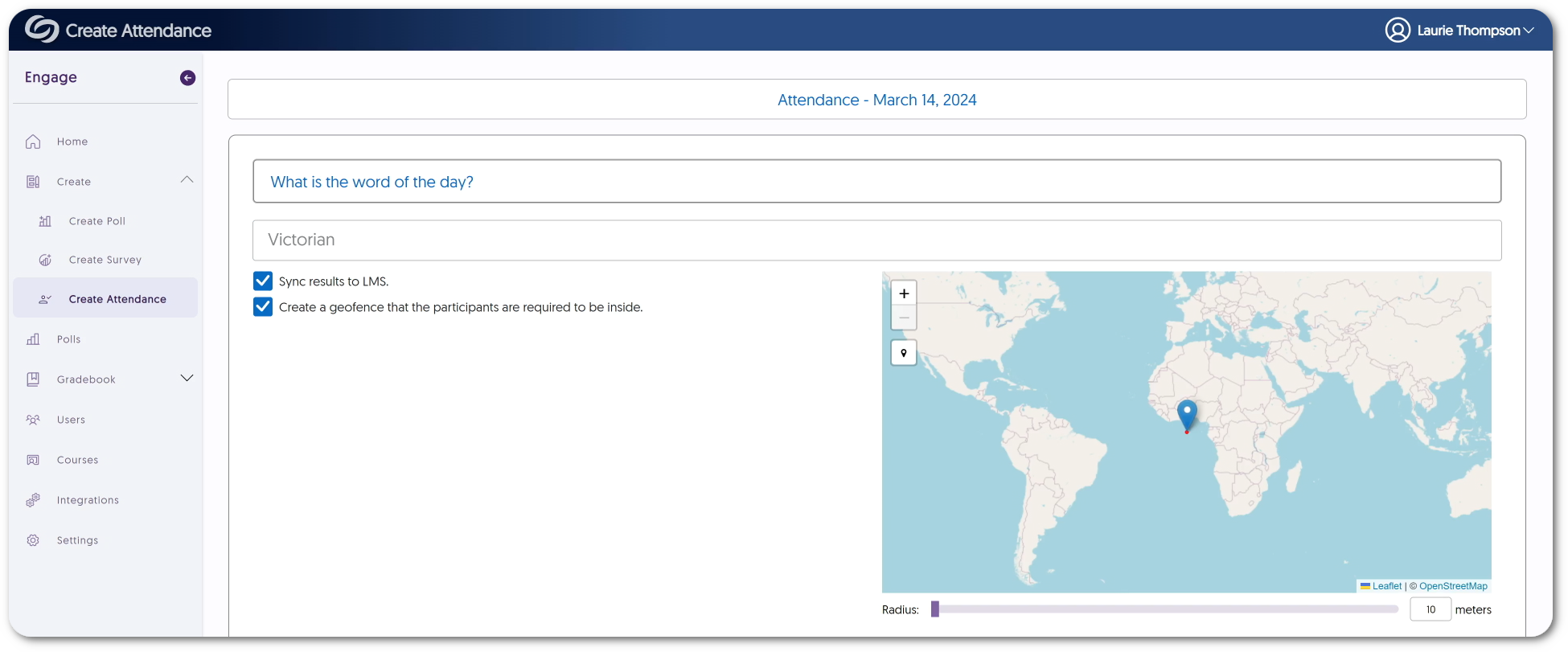 Attendance tracking question type features a map for geofencing. 