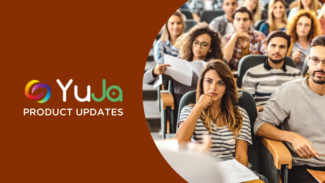 A graphic for YuJa product updates