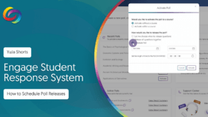 YuJa Engage Student Response System - How to Schedule Poll Releases thumbnail.
