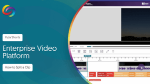 YuJa Enterprise Video Platform: How to Split a Clip thumbnail.