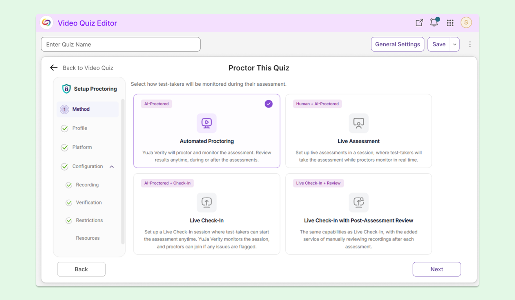 Multiple proctoring methods: Browse various proctoring methods including Automated Proctoring, Live Assessment, and Live Check-In, before choosing one to proceed with. Note: For institutions that don’t have YuJa Verity, only Automated Proctoring will be available.