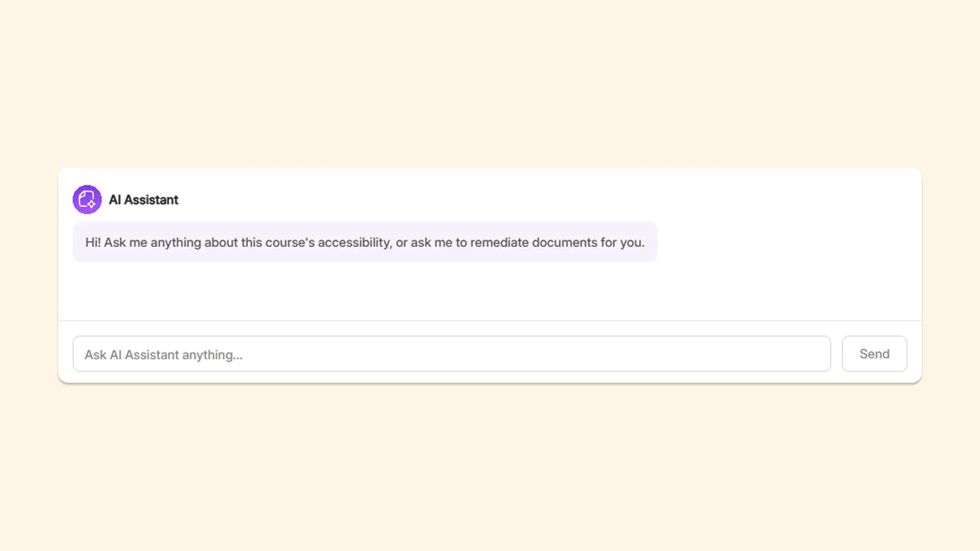 Ask AI Assistant: The assistant will answer any other inquiries related to the course and its accessibility issues posed by the user in a conversational interface.