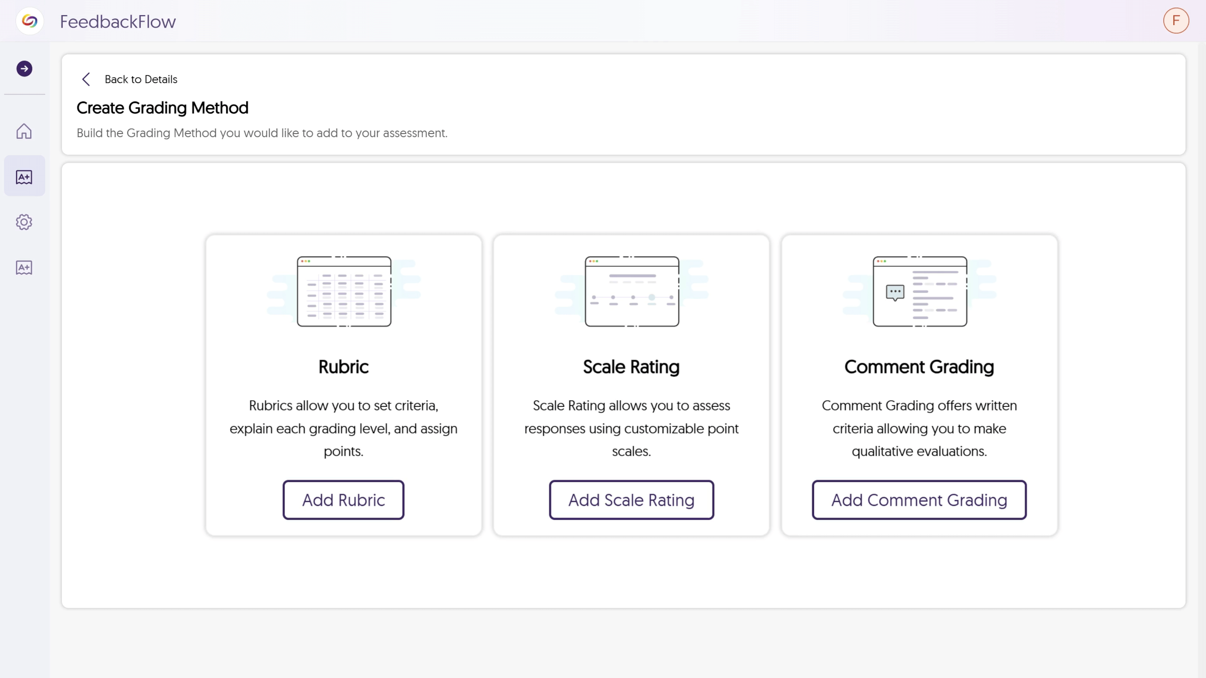 The Create Grading Method page, which features the option to Add Rubric, Add Scale Rating, and Add Comment Grading for individual questions inside FeedbackFlow.