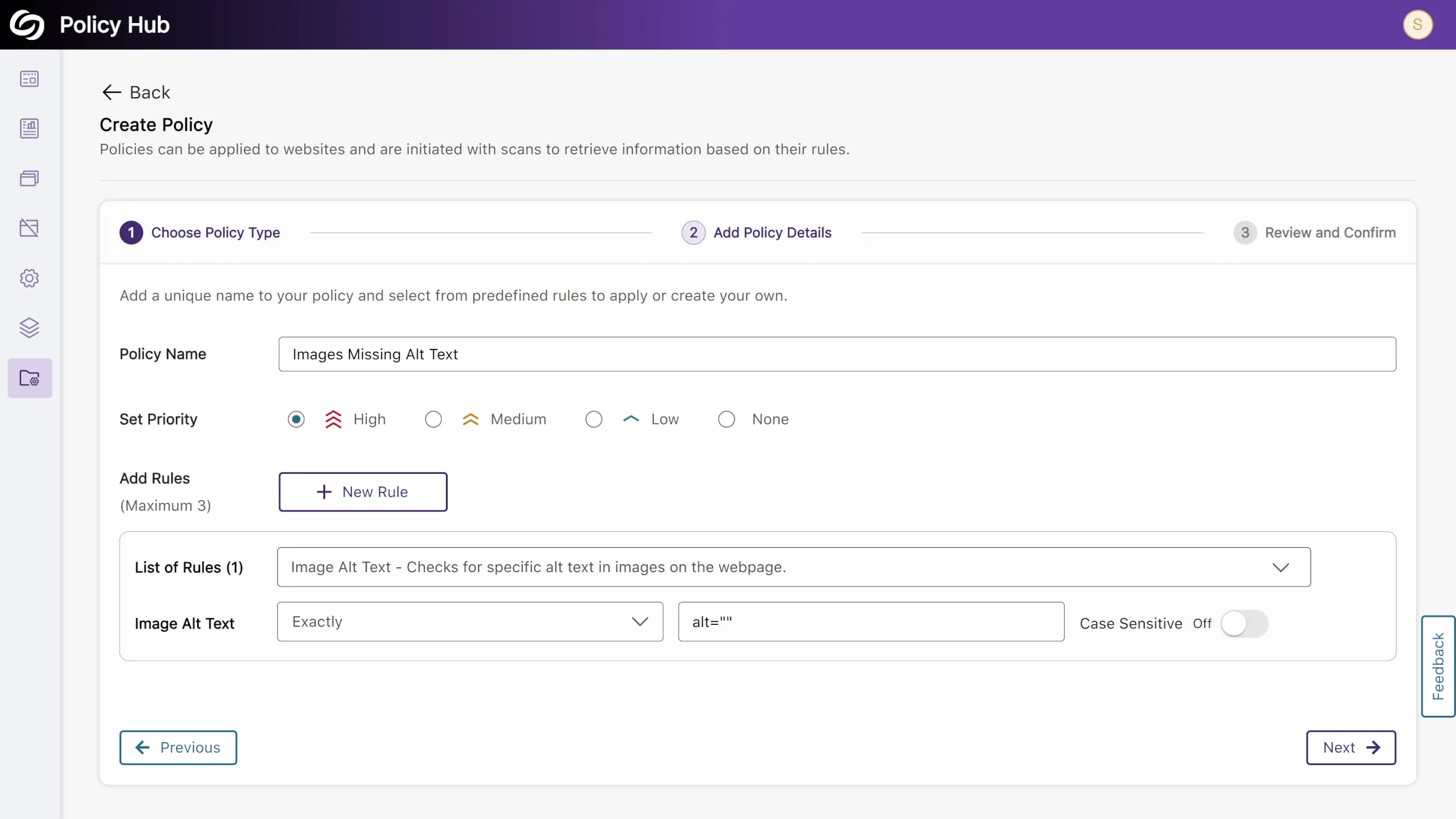 The Policy Details section, which allows user to set rules for their new policy.