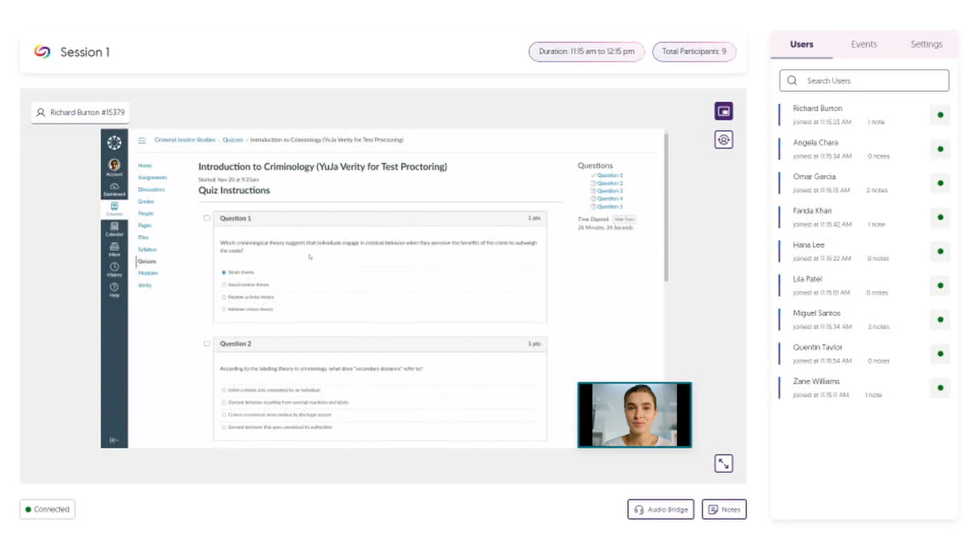 The proctor is viewing the environment of a students screen and webcam recording.