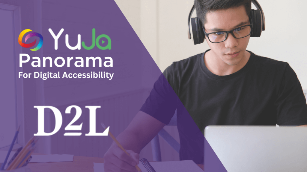 YuJa and D2L Join Forces to Create More Inclusive Learning Environments