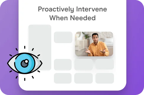 Proactively Intervene When Needed Icon.