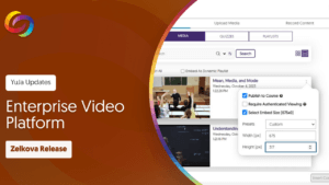 YuJa Enterprise Video Platform - Zelkova Release thumbnail.