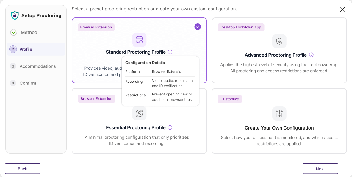 Detailed Tooltips: When selecting proctoring profiles, users can hover over the tooltip icon to receive detailed information about configuration details to make sure they select the best profile for their needs. 