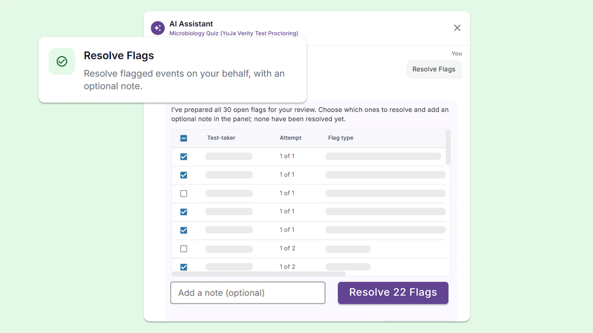 Resolve Flags: Resolves flagged events on your behalf, with the option for instructors to add a note with any relevant information that provides context.