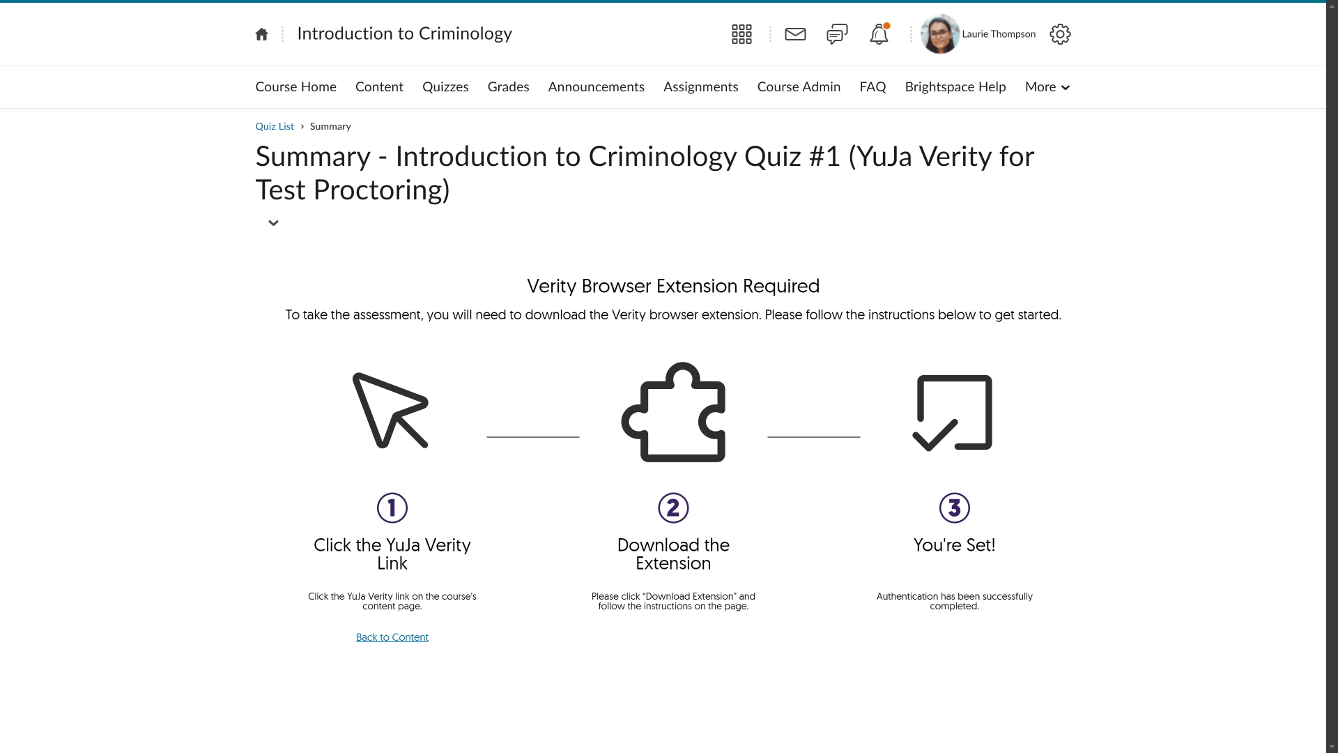 Verity UI made specifically for D2L Brightspace to help students access their assessments.