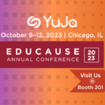 YuJa Gears Up for Annual EDUCAUSE Conference