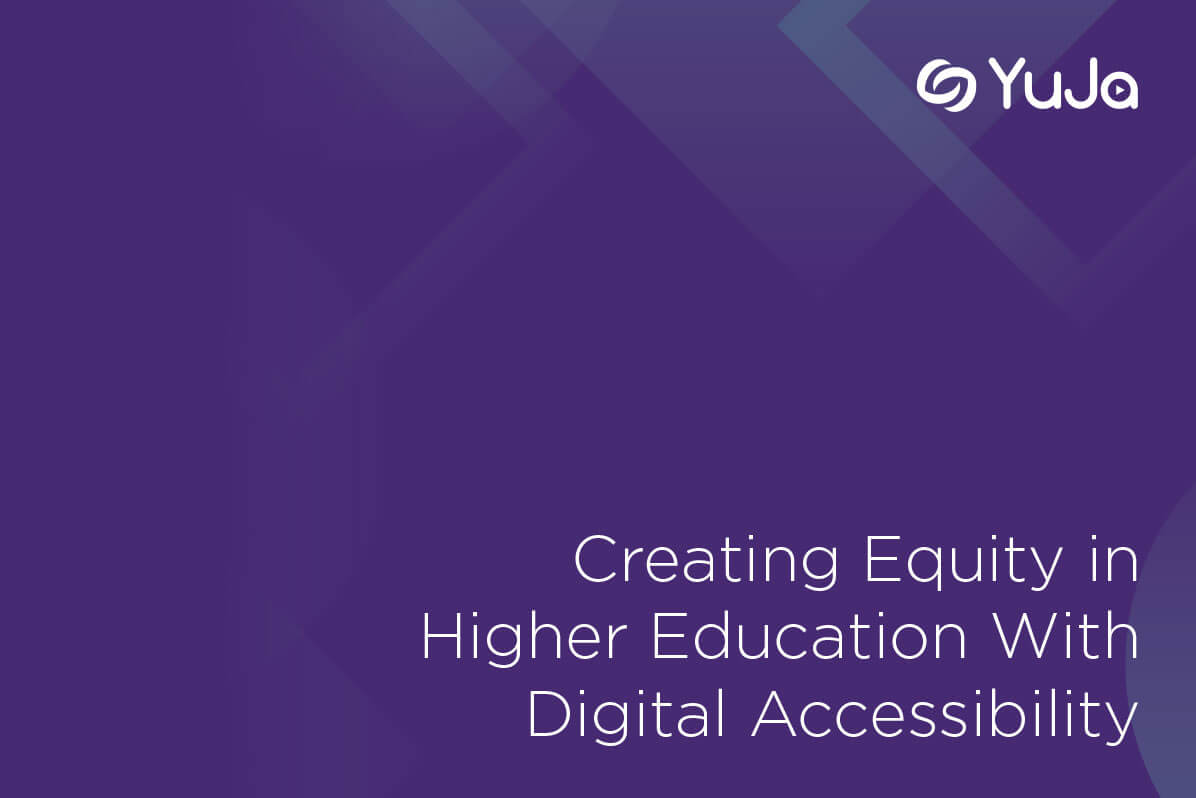 Creating Equity in Higher Education With Digital Accessibility brochure cover.