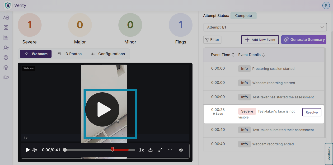 Detect Multiple Faces: Verity will monitor the test-taker’s face to verify that it is detectable, and will flag additional faces or when the test-taker’s face is not observable from the webcam.