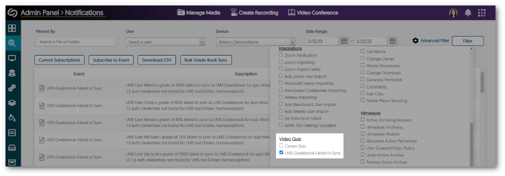 The advanced filter in the notifications tab now features a new setting under Video quiz titled LMS Gradebook Failed to Sync. 