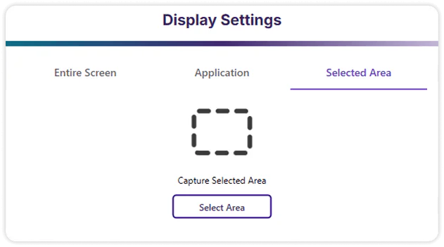 Display Settings modal showcasing the Capture Selected Area feature.