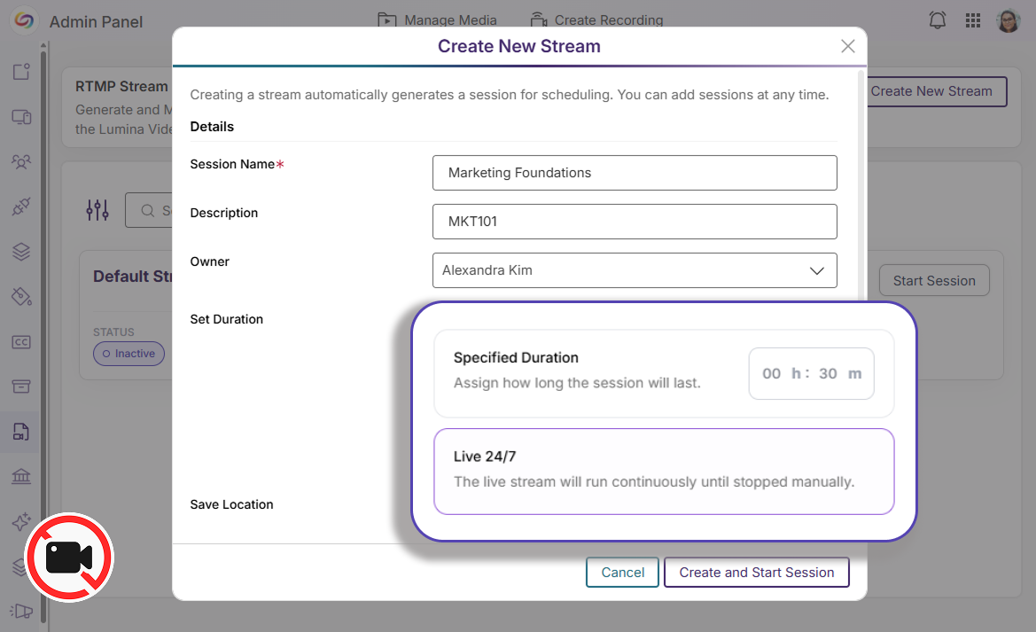 24/7 Sessions: Recording is automatically disabled for 24/7 sessions to minimize the risk of overloading storage. The save and publish location is also hidden when recording is disabled.