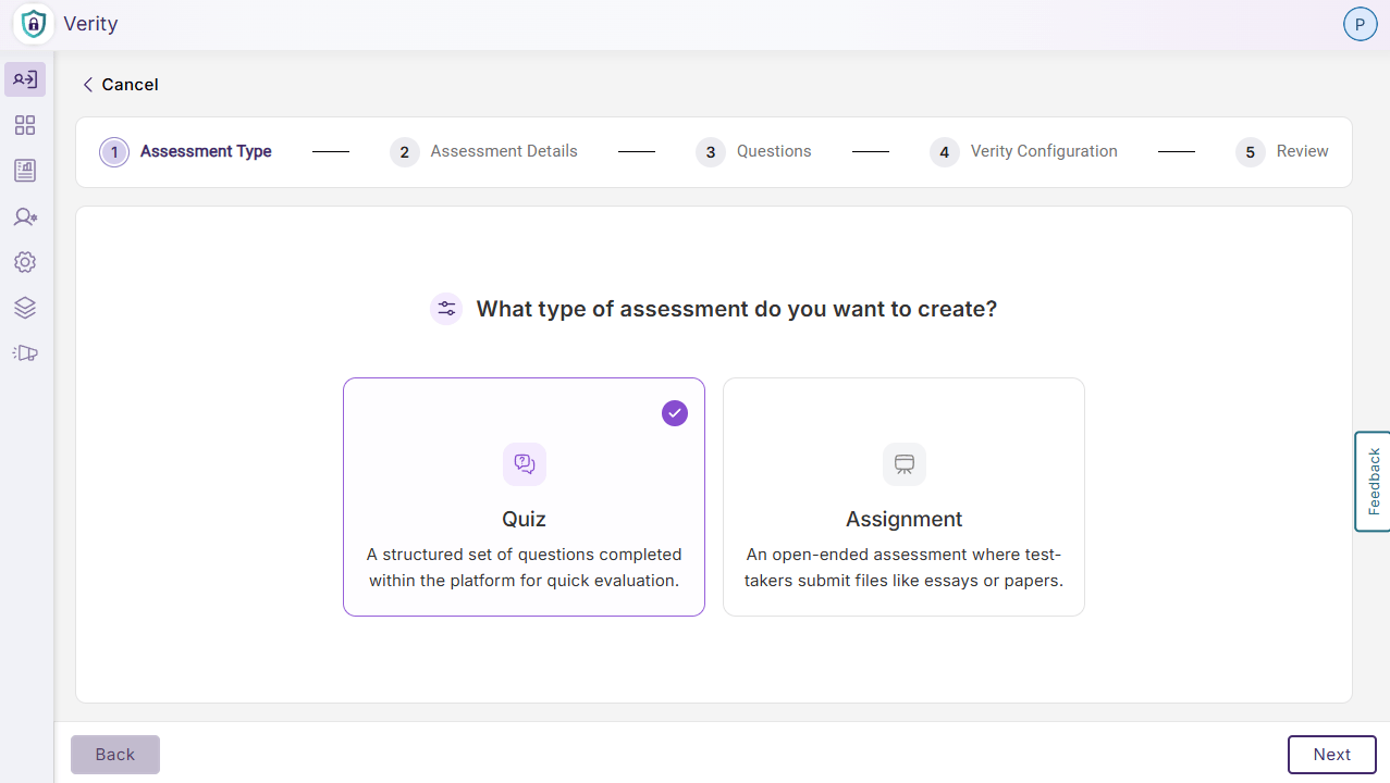 Consolidated Quiz or Assignment Set Up: Instructors can choose to create a new quiz or a new assignment, mimicking the assignment set up flow in their LMS, while configuring Verity proctoring settings in one continuous workflow without leaving Verity.