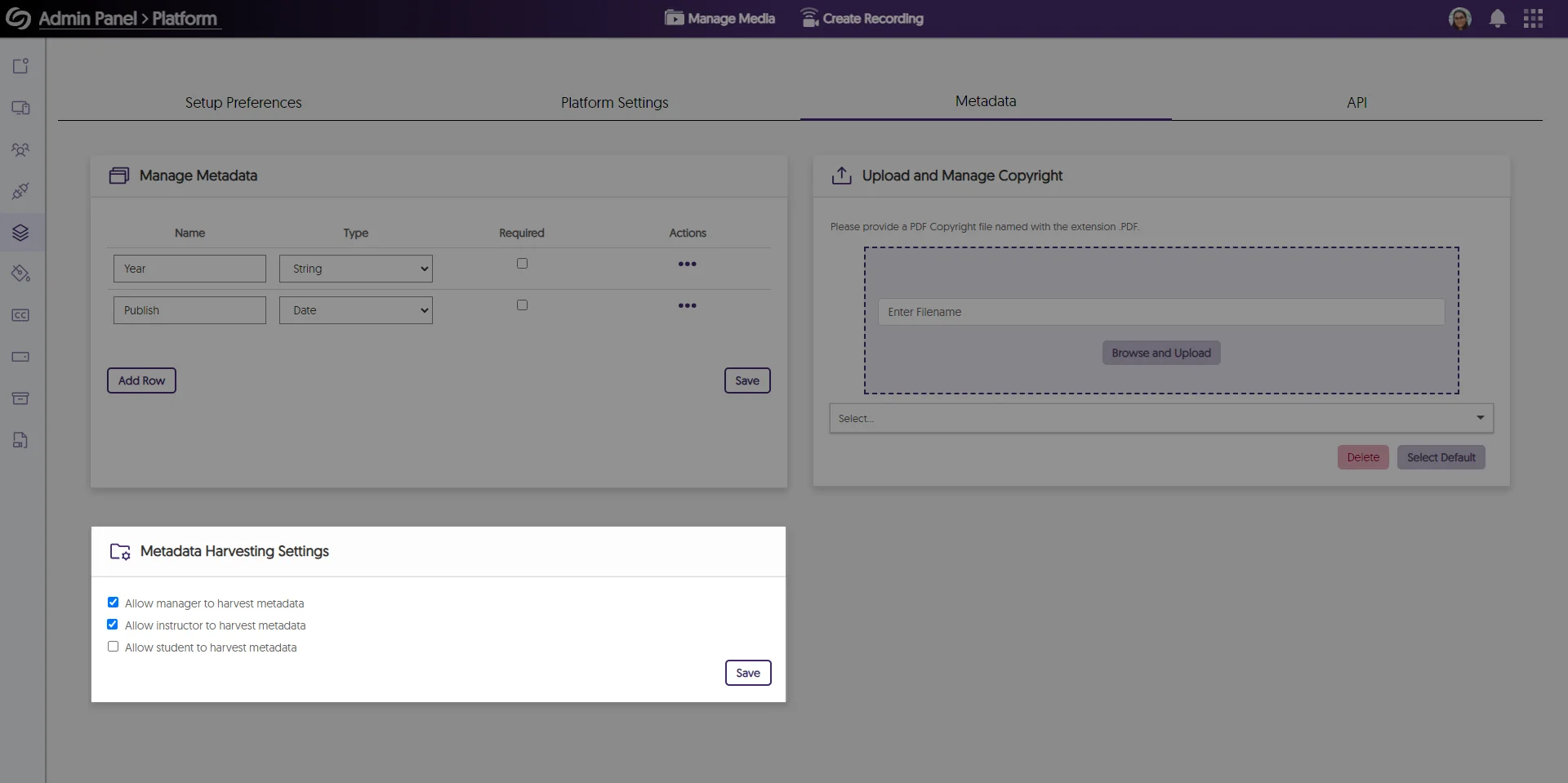 The option to control which role has access to metadata harvesting options.