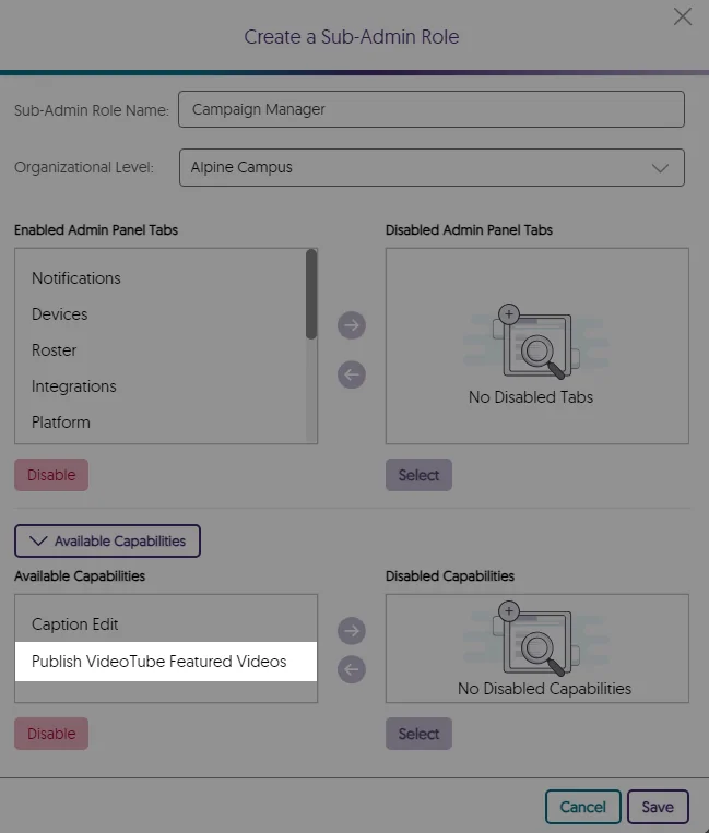 Option to allow videos to be published to the Enterprise VideoTube's featured videos section when creating a sub-admin. 