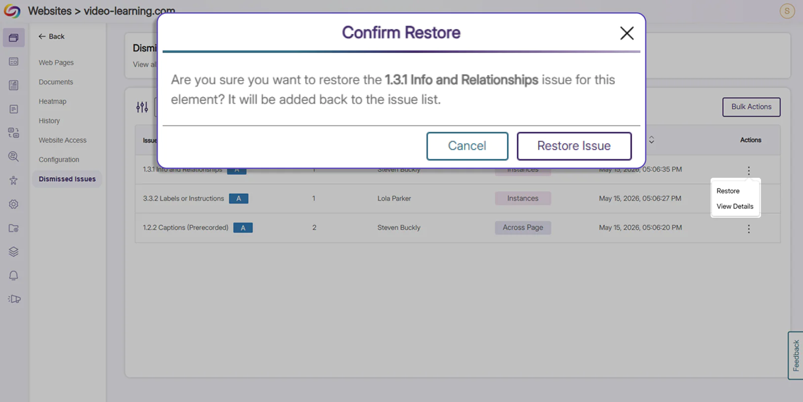 Restore changes: Version control capabilities have been added to allow users to restore any dismissals at any time, ensuring that all changes are reversible.